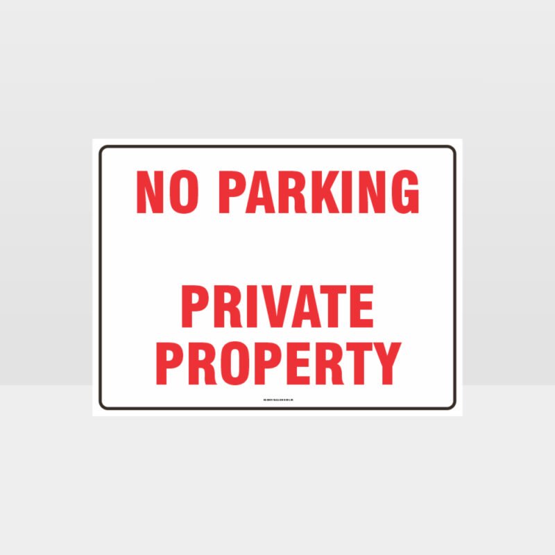 No Parking Private Property Sign