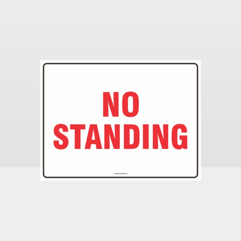 no-standing-sign-notice-information-sign-hazard-signs-nz