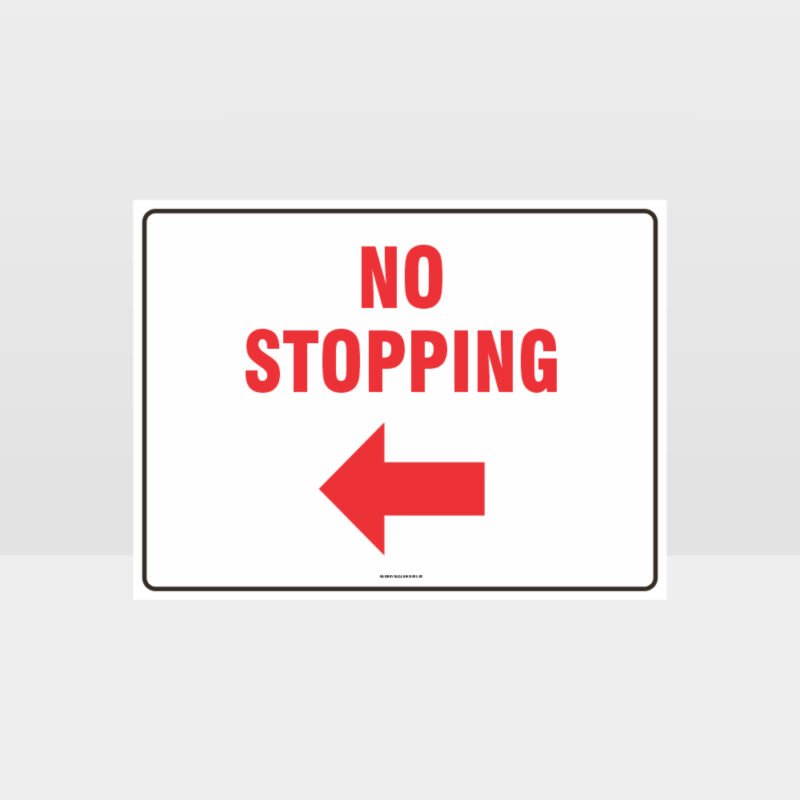 No Stopping Left Arrow Sign