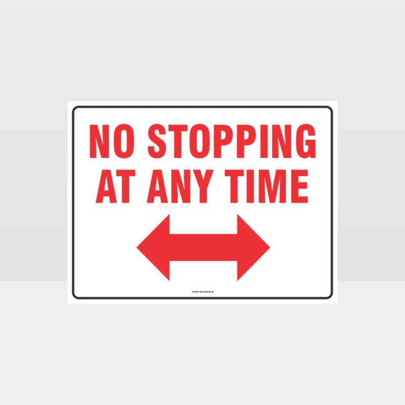 No Stopping At Any Time Left And Right Arrow Sign