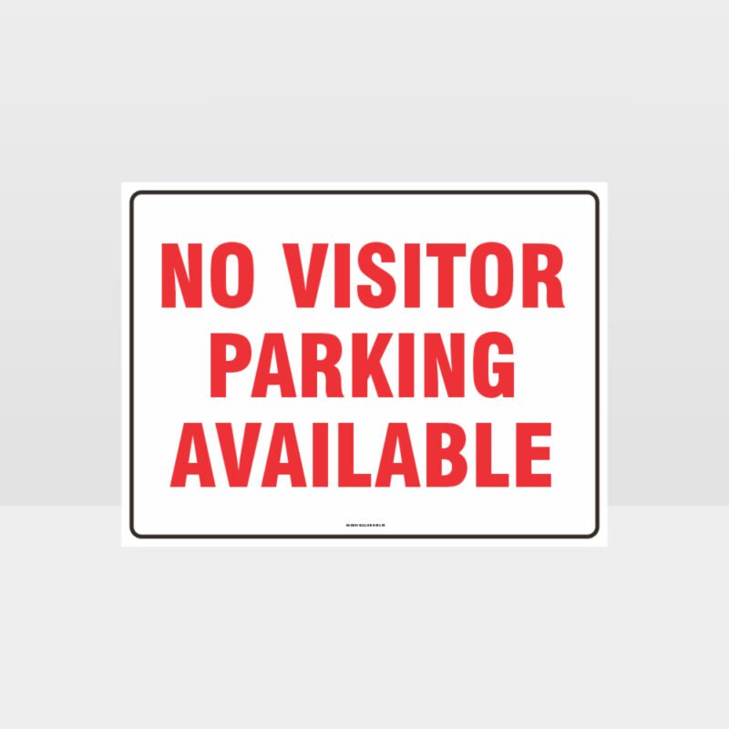 No Visitor Parking Available Sign