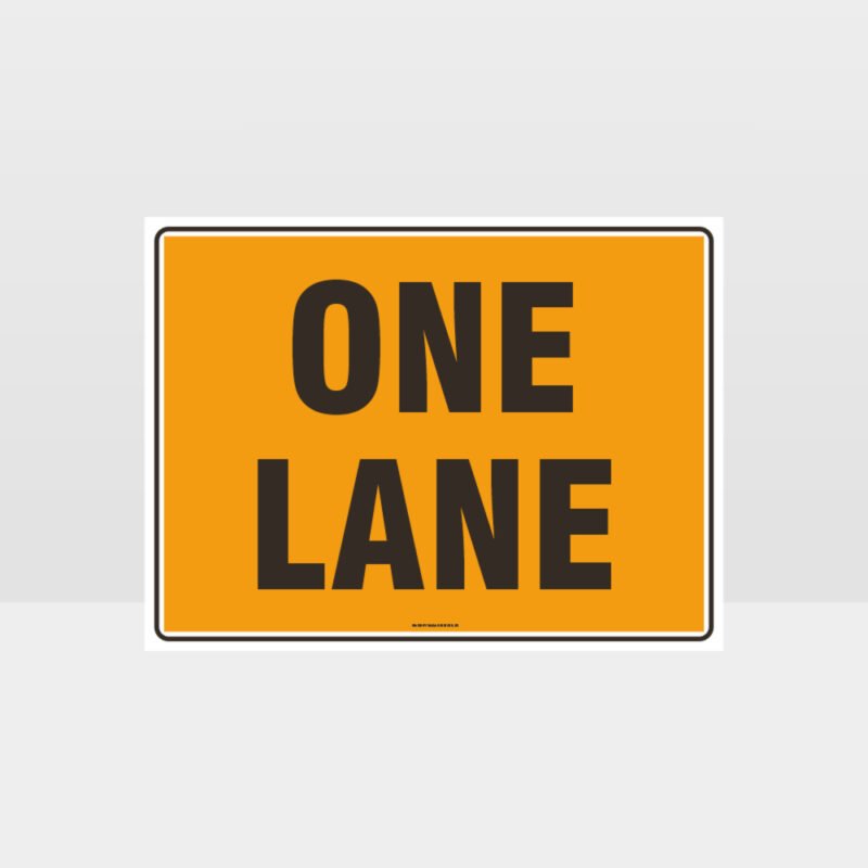 One Lane Sign