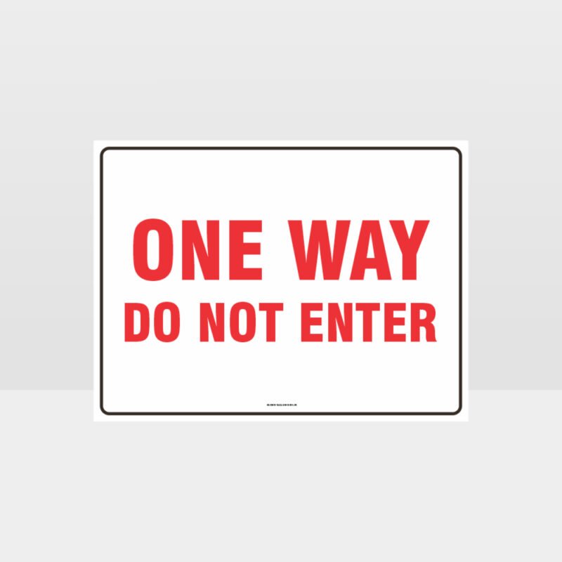 One way Do Not Enter Sign