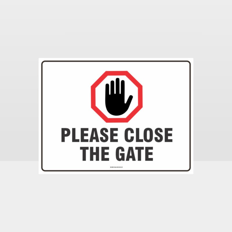 Please Close The Gate 02 Sign