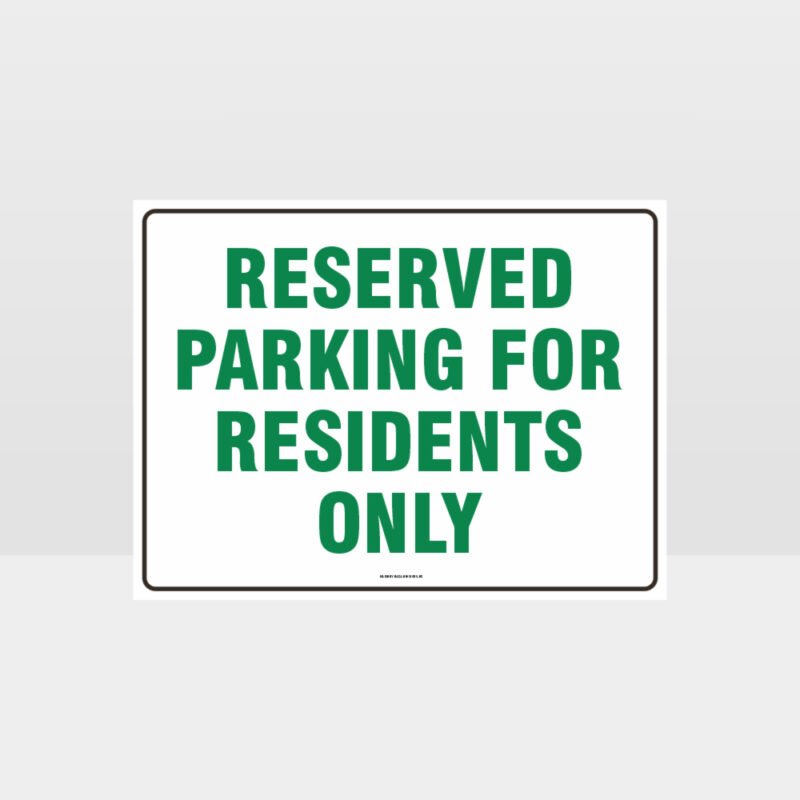 Reserved Parking For Residents Only Sign