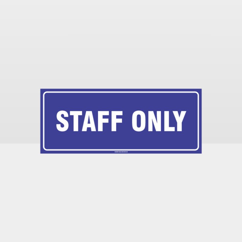 Staff Only Sign