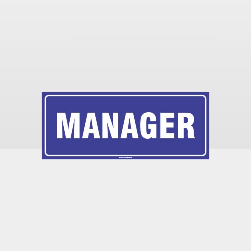 Manager Sign