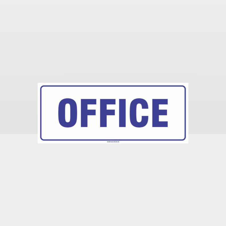 Office White Background Sign - Notice/Information Sign - HAZARD SIGNS NZ