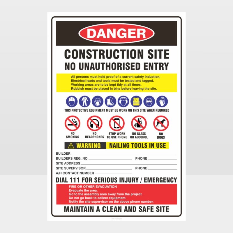 Danger Construction Site No Unauthorised Entry - Notice/Information ...