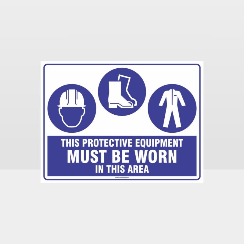 This Equipment Must Be Worn Sign 204