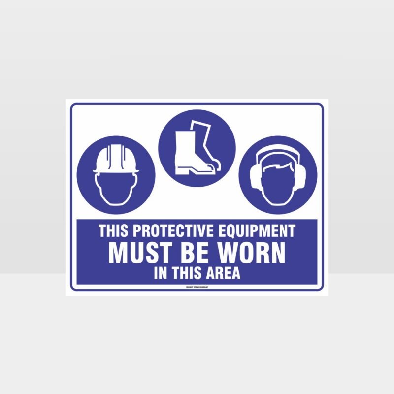 This Equipment Must Be Worn Sign 211