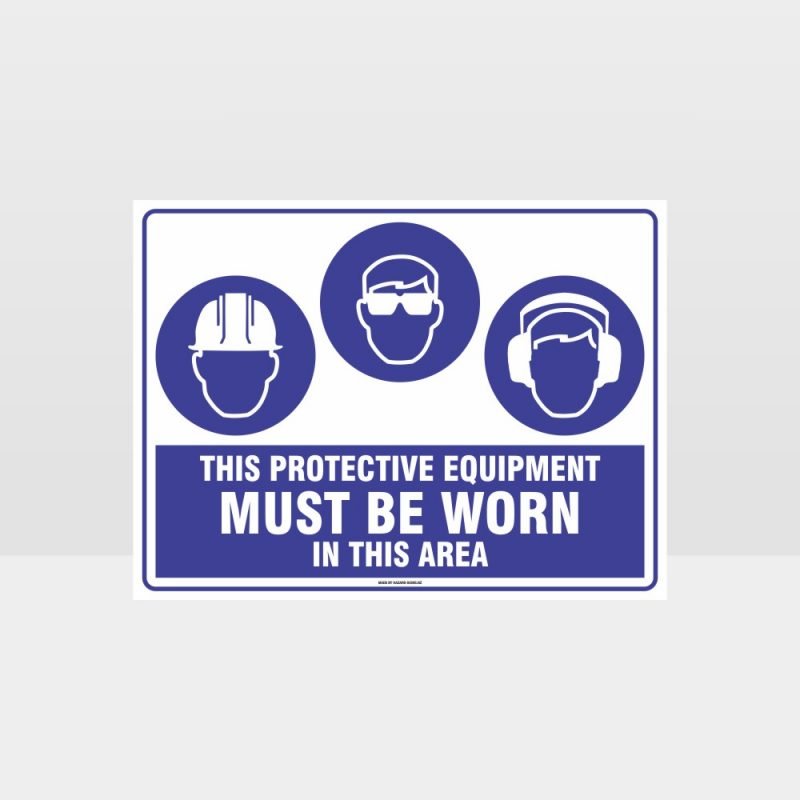 This Equipment Must Be Worn Sign 212