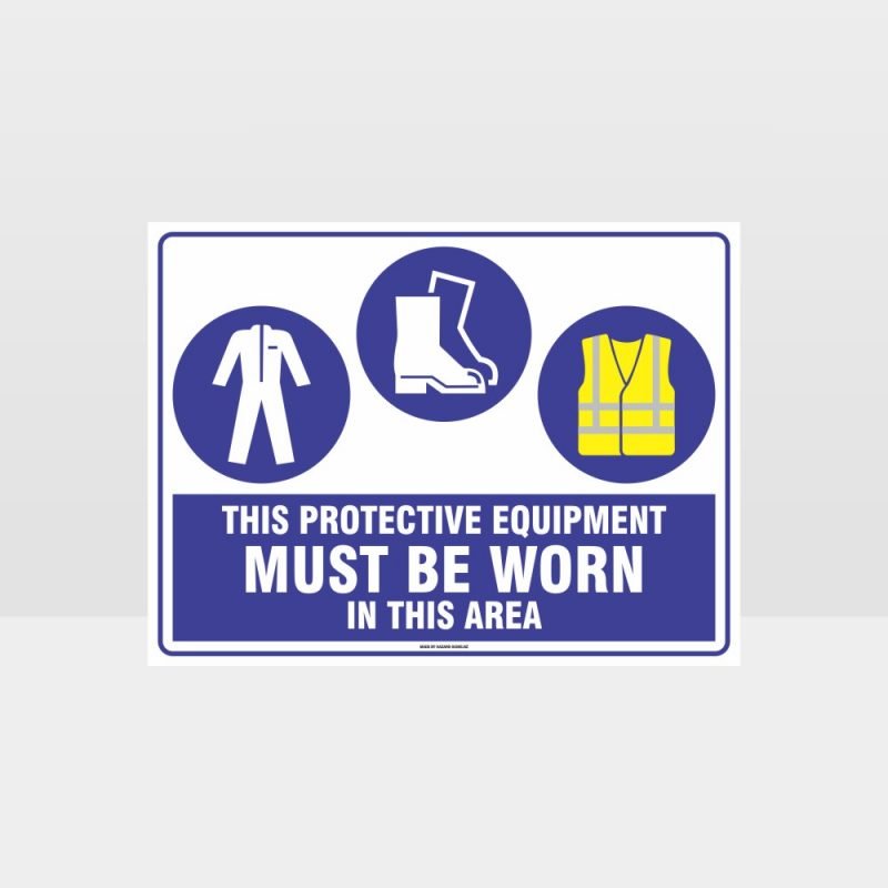 This Equipment Must Be Worn Sign 214