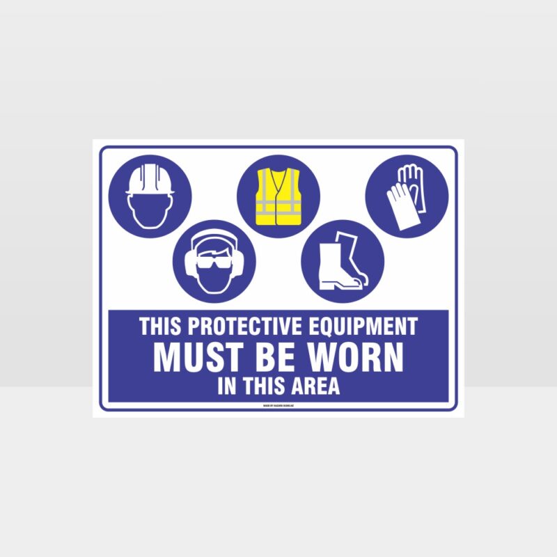 This Equipment Must Be Worn Sign 234