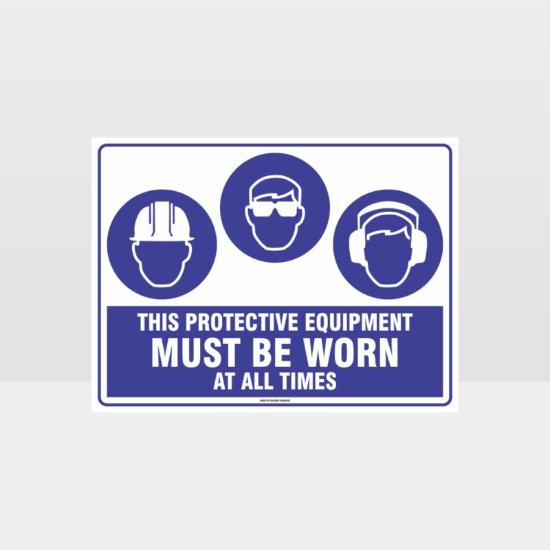 This Equipment Must Be Worn Sign 246