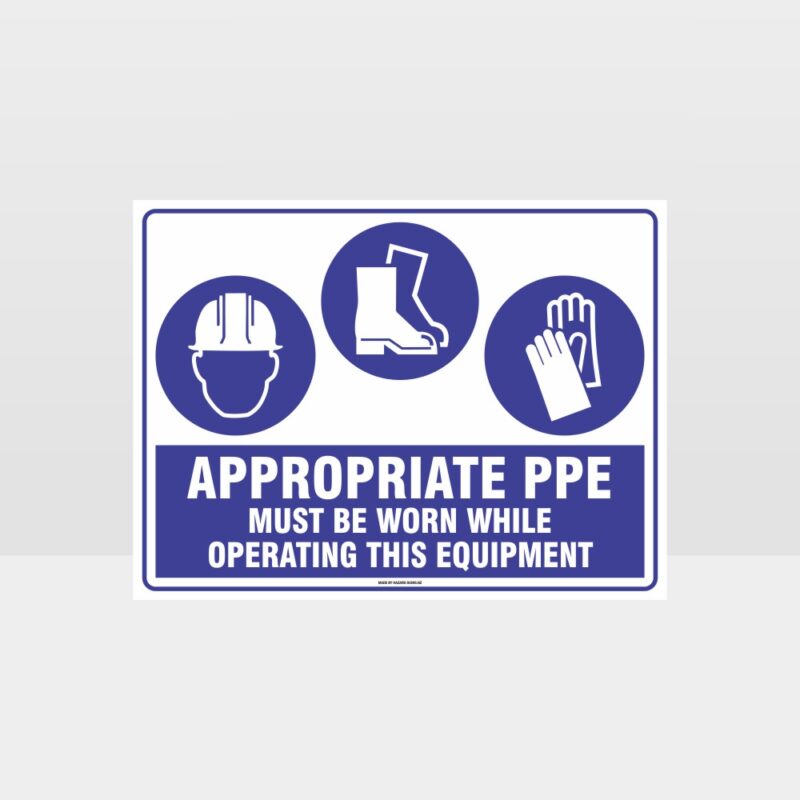 Appropriate PPE Must Be Worn Operating Equipment 371