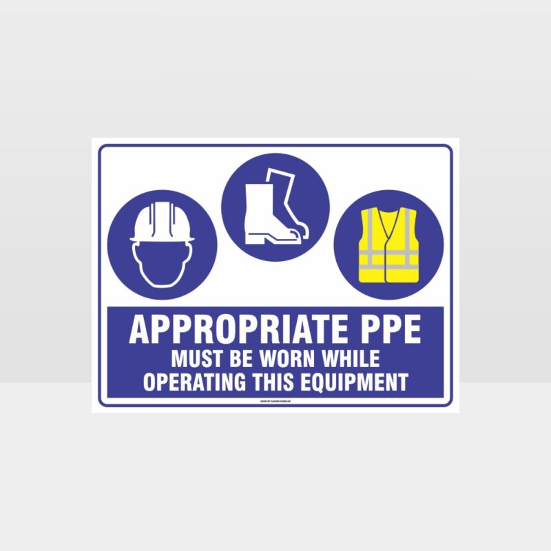 Appropriate PPE Must Be Worn Operating Equipment 372