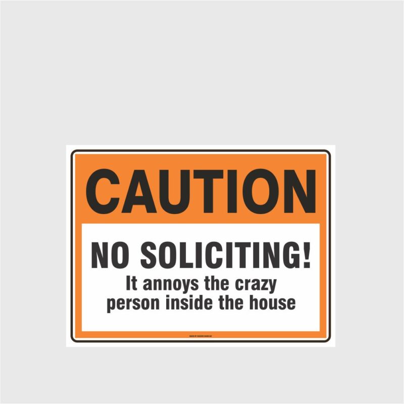 Caution No Soliciting