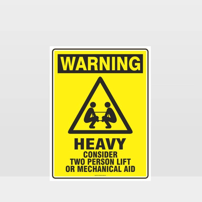 Warning Heavy Sign