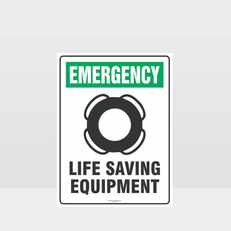 Emergency Life Saving Equipment Sign