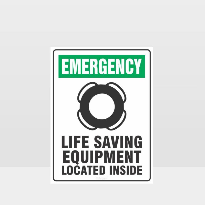 Emergency Life Saving Equipment Located Inside Sign