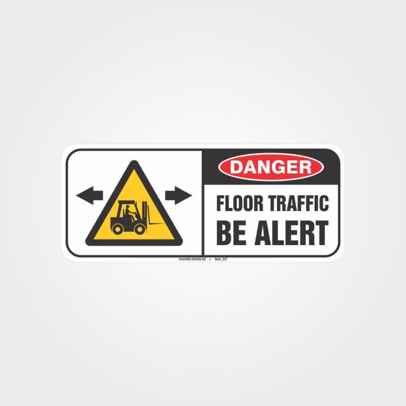 Floor Traffic Be Alert Forklifts Label