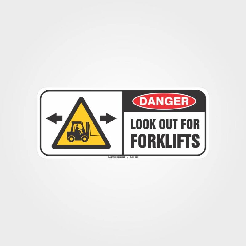 Danger Look Out For Forklifts Label