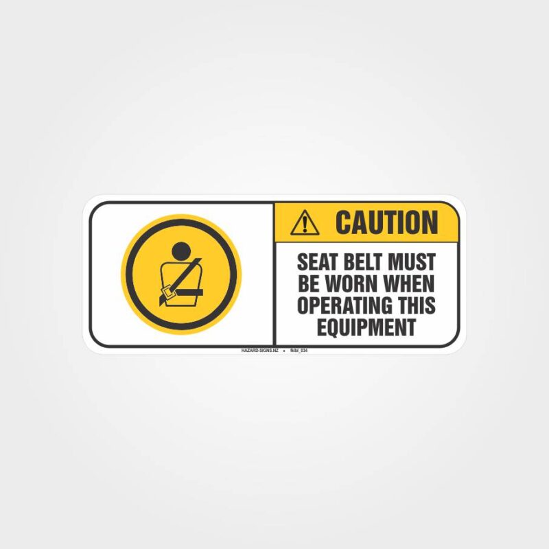 Seat Belt Must Be Worn Forklifts Label