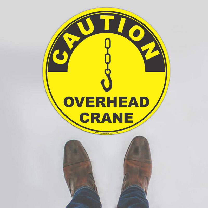 Caution Overhead Crane Floor Sign