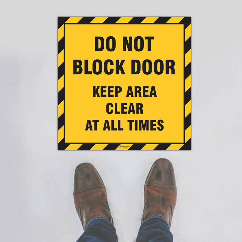 Do Not Block Door Floor Sign