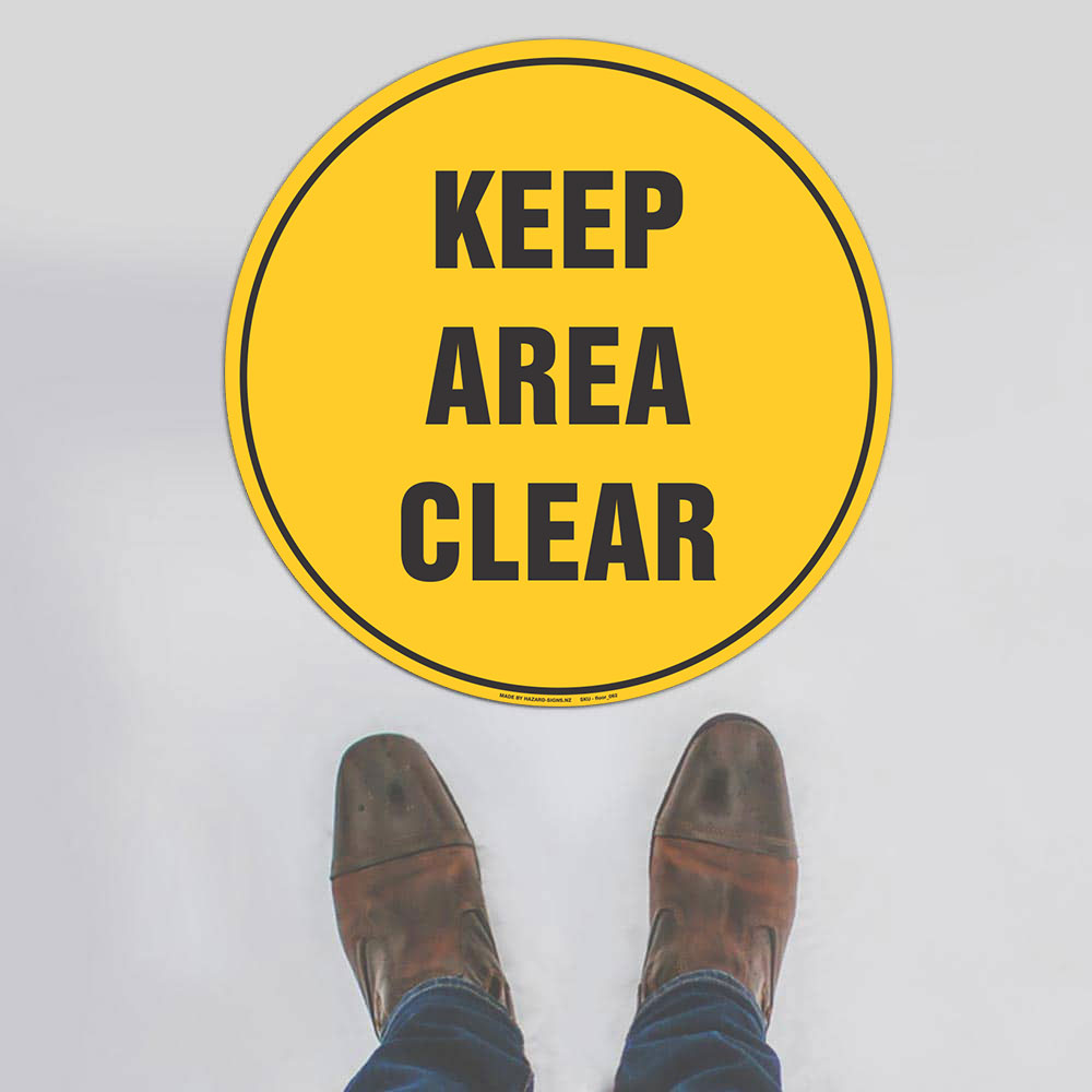 Keep Area Clear Floor Sign - HAZARD SIGNS NZ