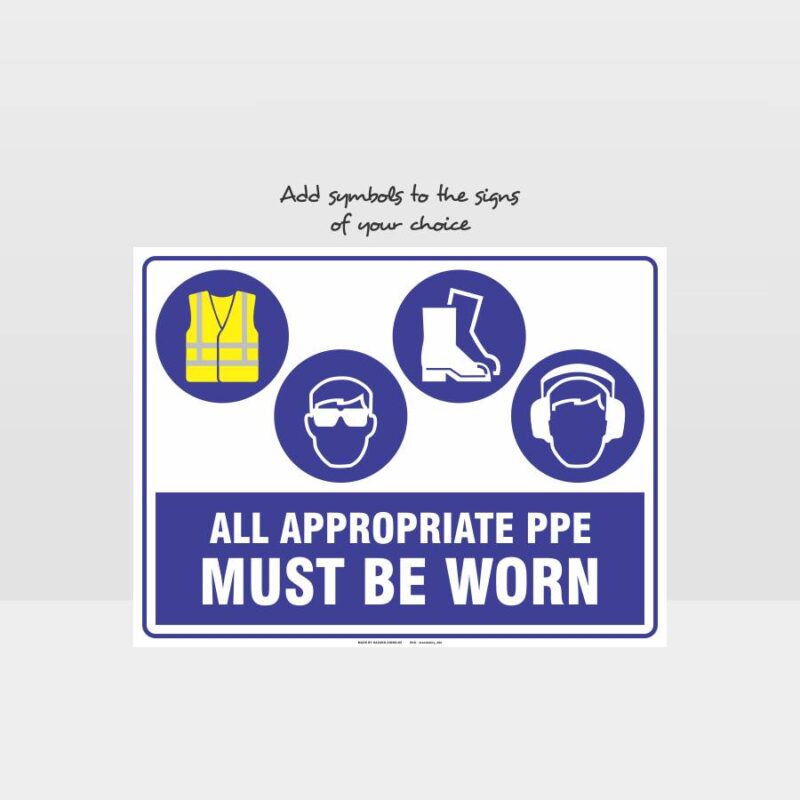 Custom Design PPE Must Be Worn Mandatory Sign