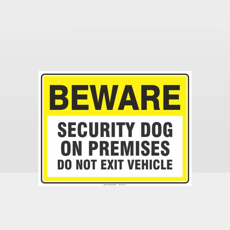 Beware Security Dog On Premises Sign