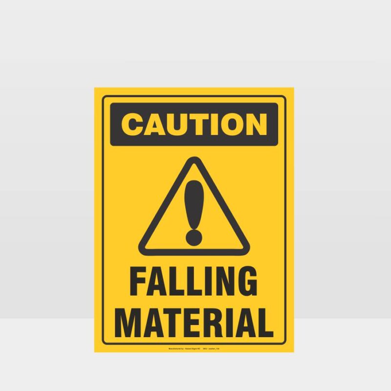 Caution Falling Material Sign