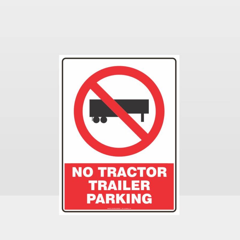 No Tractor Trailer Parking Sign