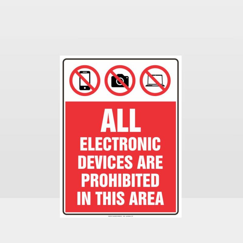 All Electronic Devices Are Prohibited In This Area Sign