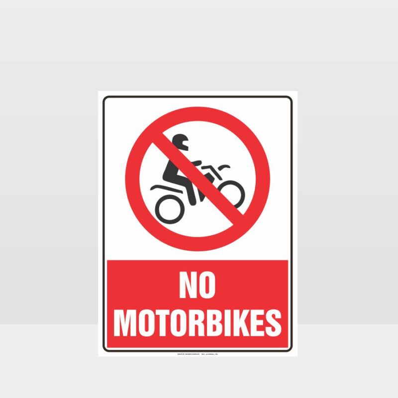 No Motorbikes Sign