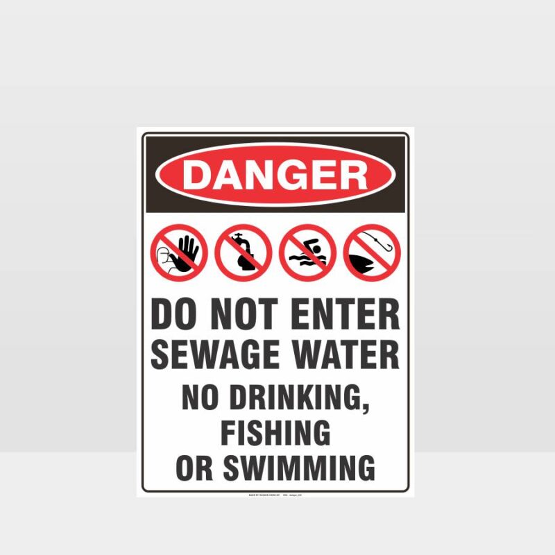 Danger Do Not Enter Sewage Water Sign