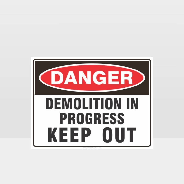 Danger Demolition In Progress Sign - Danger Signs - HAZARD SIGNS NZ