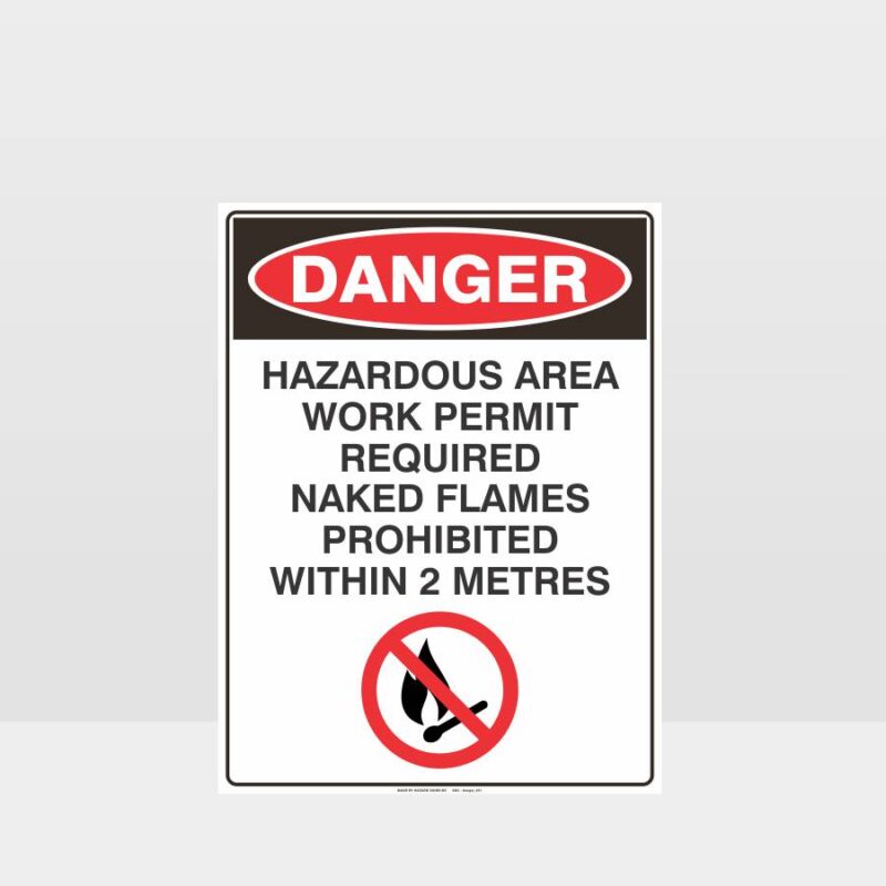 Danger Hazardous Area Work Permit Required Sign