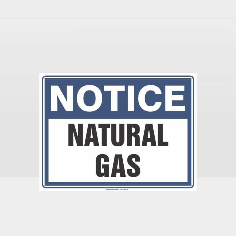 Notice Natural Gas Sign