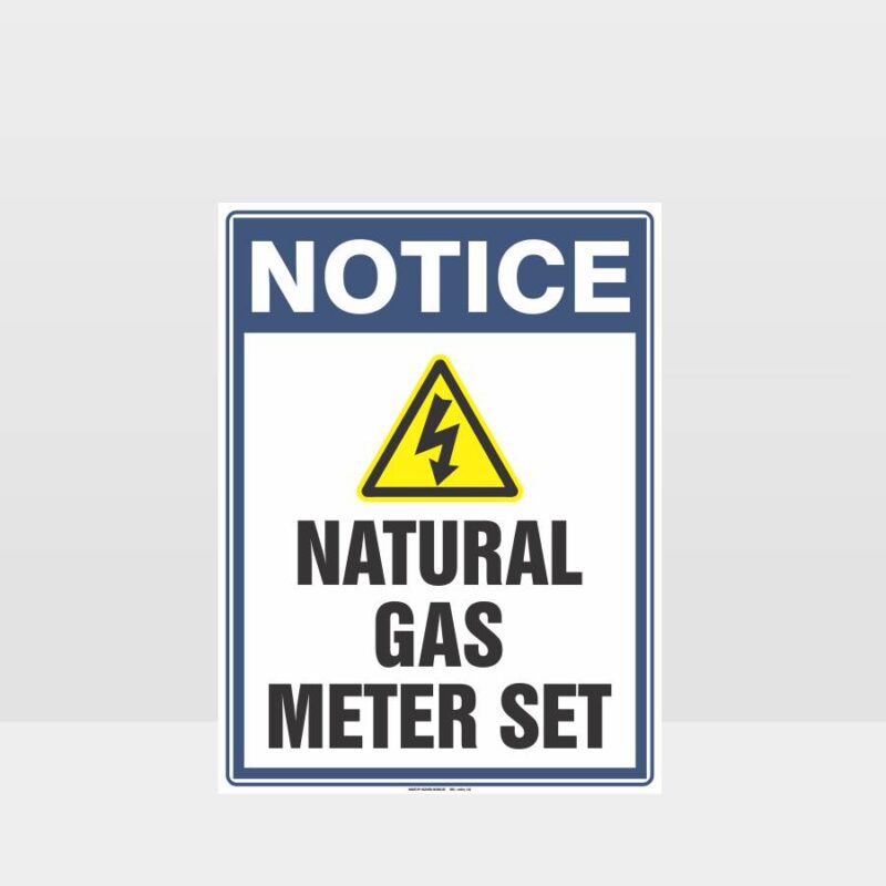 Notice Natural Gas Meter Set Sign