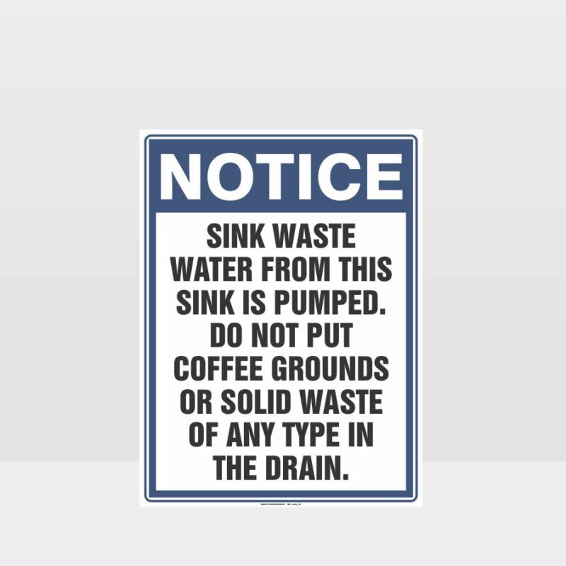 Notice Sink Waste Water Sign