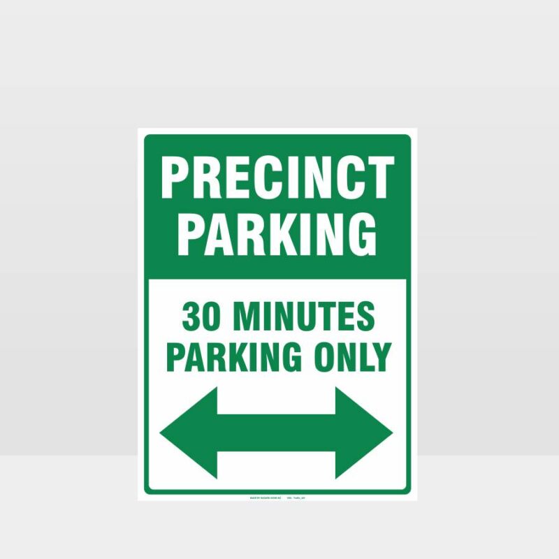 Precinct Parking Sign