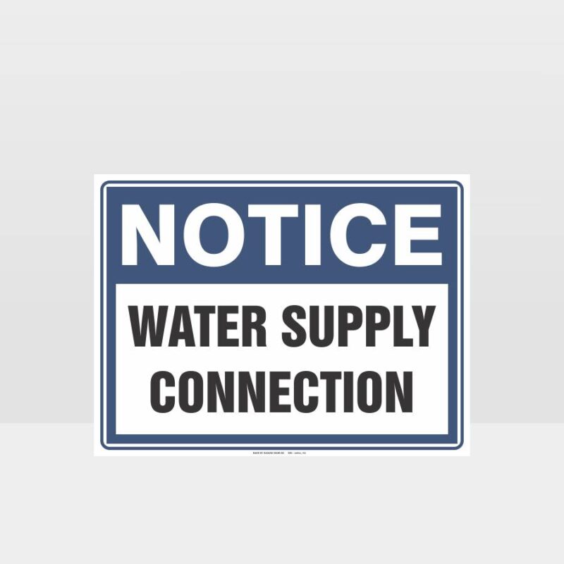 Notice Water Supply Connection Sign