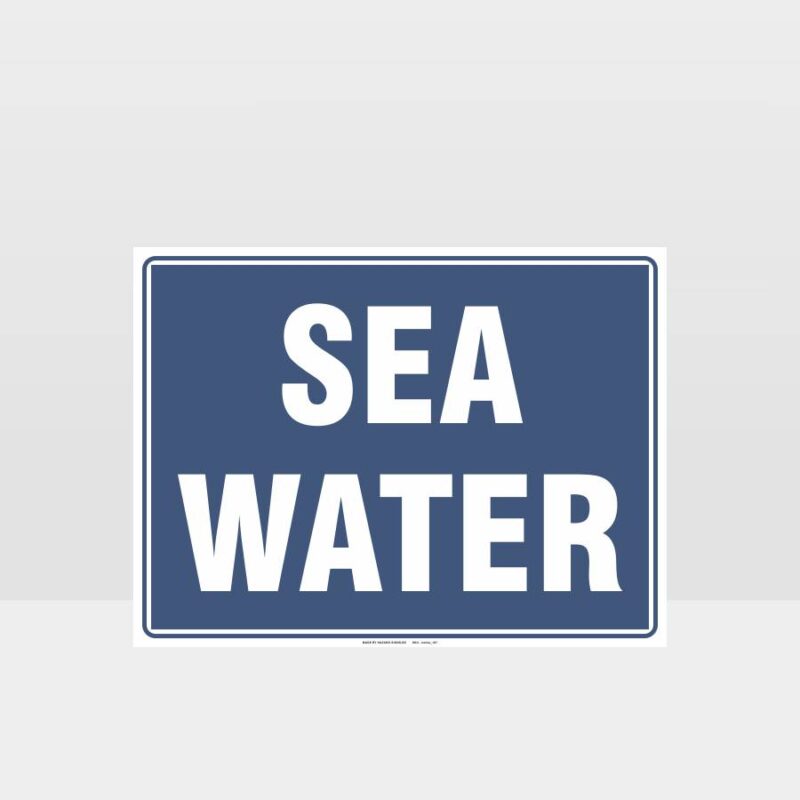 Notice Sea Water Sign