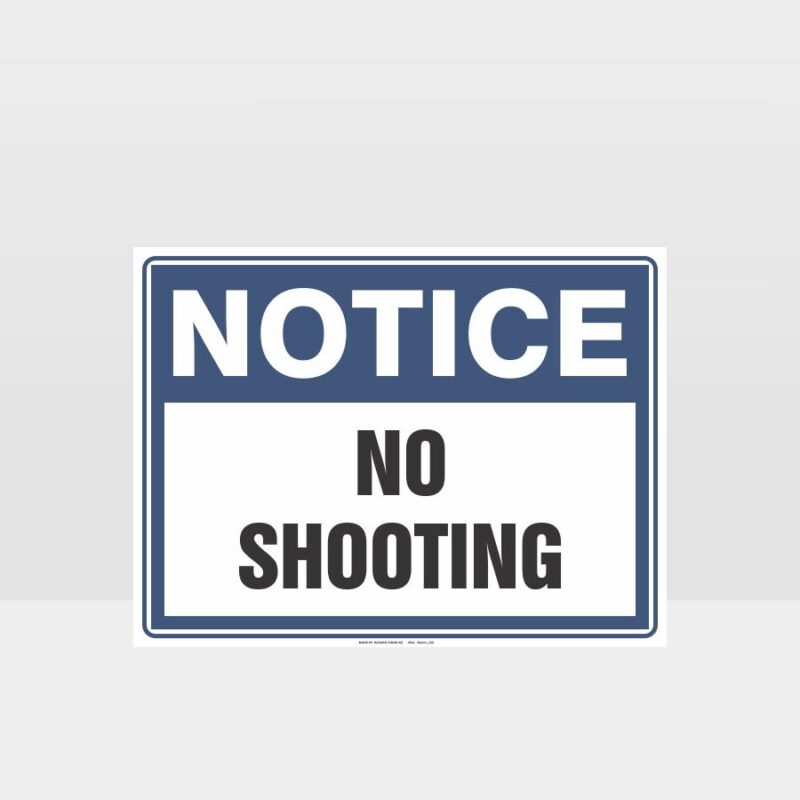 No Shooting Sign