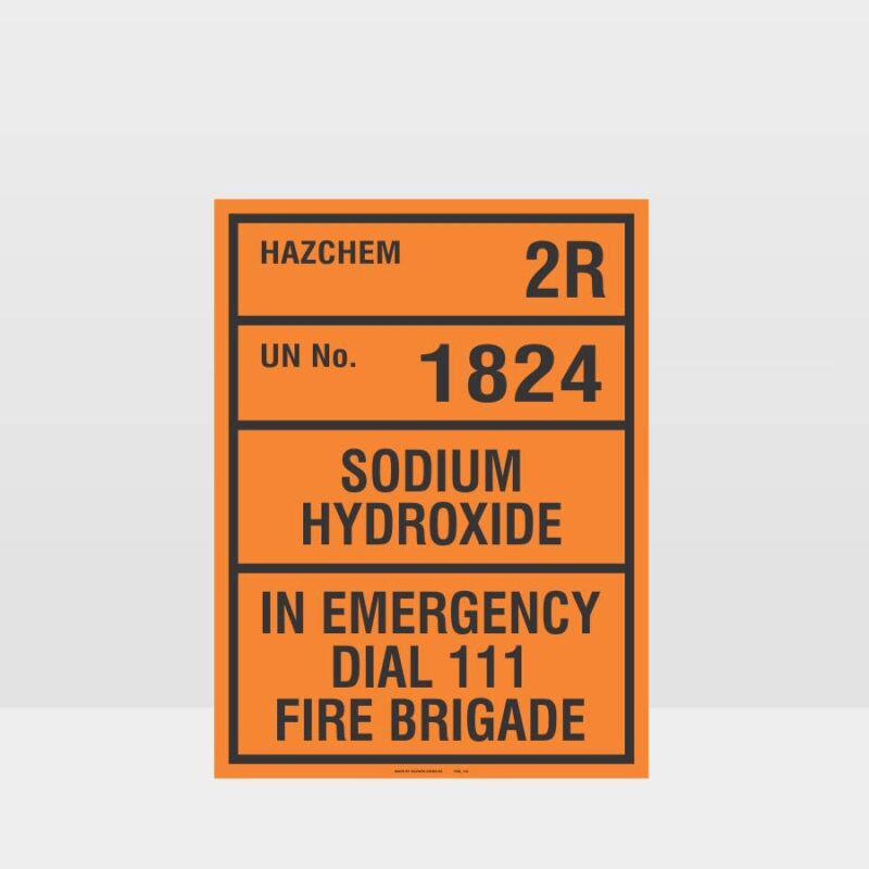 HAZCHEM 2R Un No. 1824 Sodium Hydroxide Sign