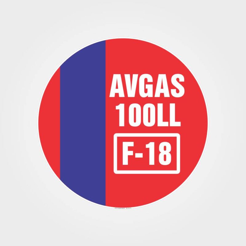 AVGAS 100LL F-18 Sign