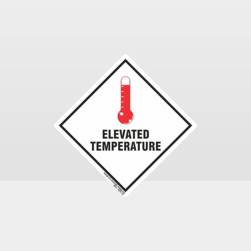 Elevated Temperature Sign